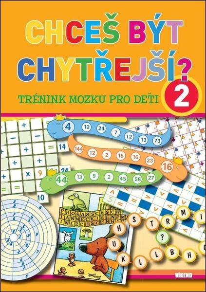 Chceš být chytřejší? 2 - 9788074334498