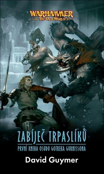 Warhammer Zabíječ trpaslíků - 9788073326012