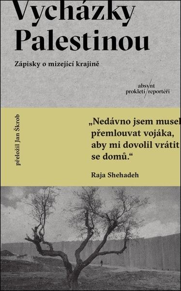 Vycházky Palestinou - 9788082036629