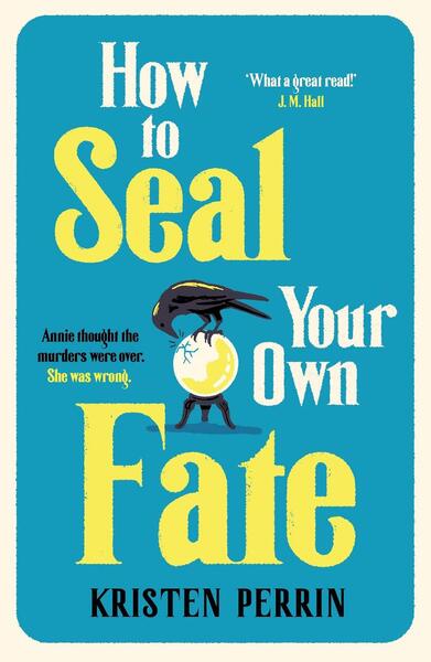How To Seal Your Own Fate - 1529430119