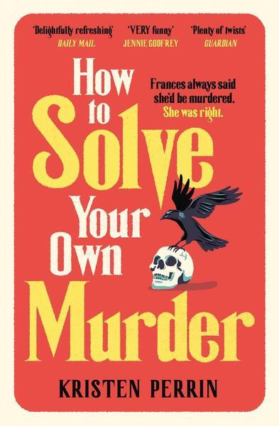 How To Solve Your Own Murder - 1529430070