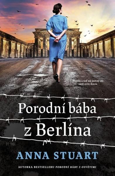 Porodní bába z Berlína - 9788027760572