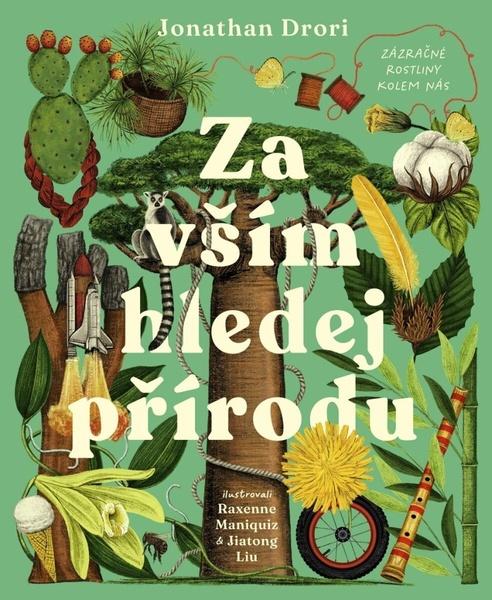 Za vším hledej přírodu - 9788027761593
