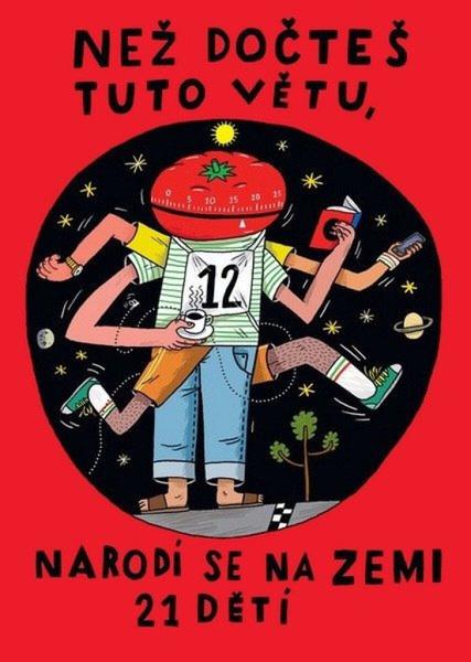 Teď. Než dočteš tuto větu, narodí se na Zemi 21 dětí - 9788086349626