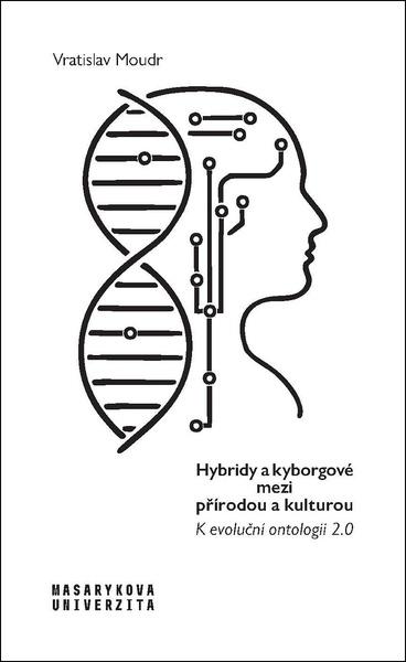 Hybridy a kyborgové mezi přírodou a kulturou - 9788028006884