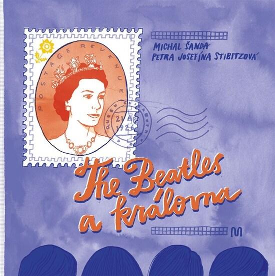 The Beatles a královna - 9788075583031