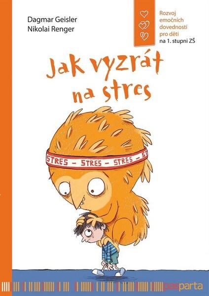 Jak vyzrát na stres? - 9788088429784