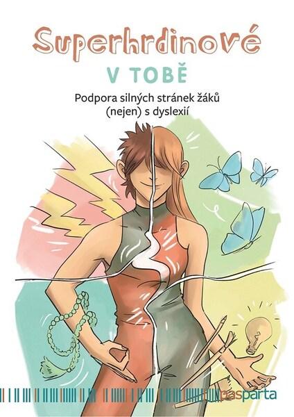 Superhrdinové v tobě - 9788088429968