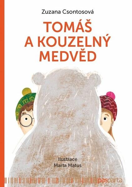Tomáš a kouzelný medvěd - 9788088429999