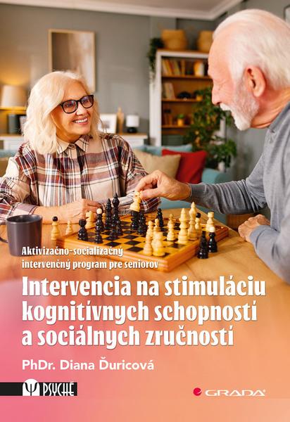 Intervencia na stimuláciu kognitívnych schopností a sociálnych zručností - 9788083052697