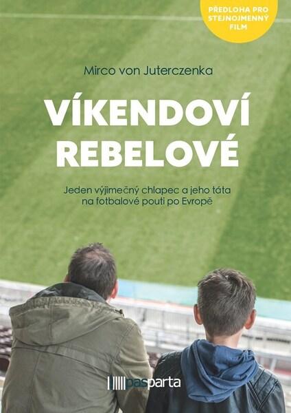 Víkendoví rebelové - 9788088648178