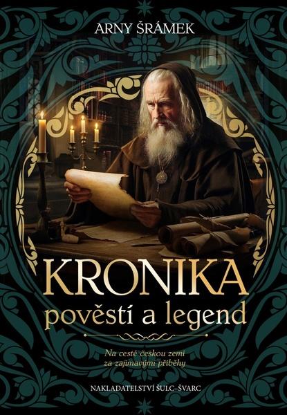 Kronika pověstí a legend - 9788072445271