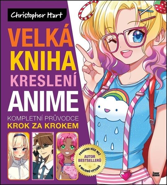 Velká kniha kreslení anime - 9788074137105