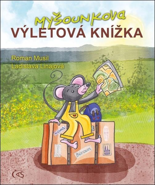 Myšounkova výletová knížka - 9788074755507