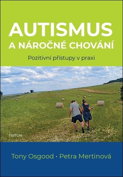 Autismus a náročné chování - 9788076844711