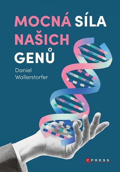 Mocná síla našich genů - 9788026460091
