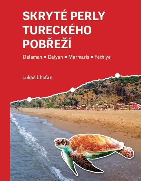 Skryté perly tureckého pobřeží - 9788088352631