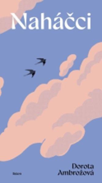 Naháčci - 9788028412982