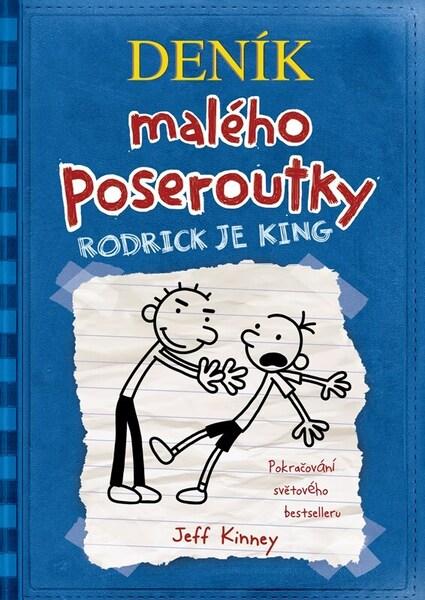 Deník malého poseroutky Rodrick je king - 9788026742524