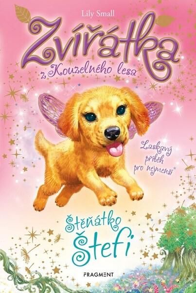 Zvířátka z Kouzelného lesa Štěňátko Štefi - 9788025378304