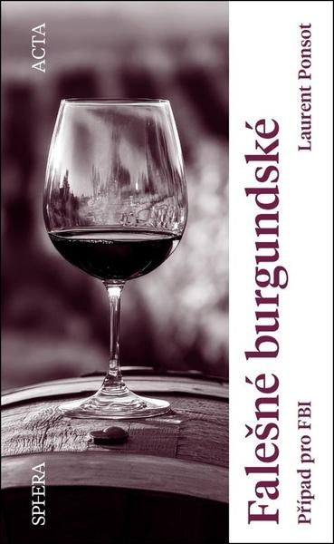 Falešné burgundské - 9788087850572