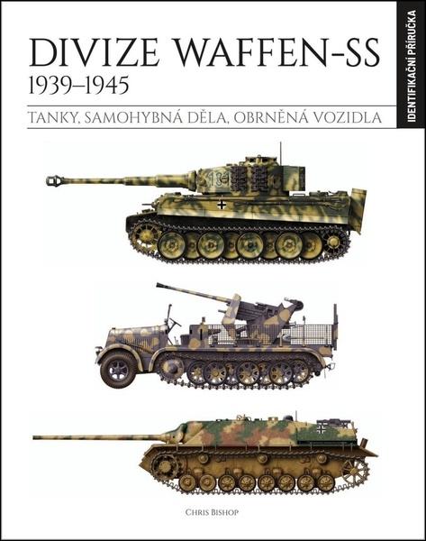 Divize Waffen-SS 1939–1945 - 9788075258250