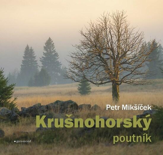 Krušnohorský poutník - 9788074077494