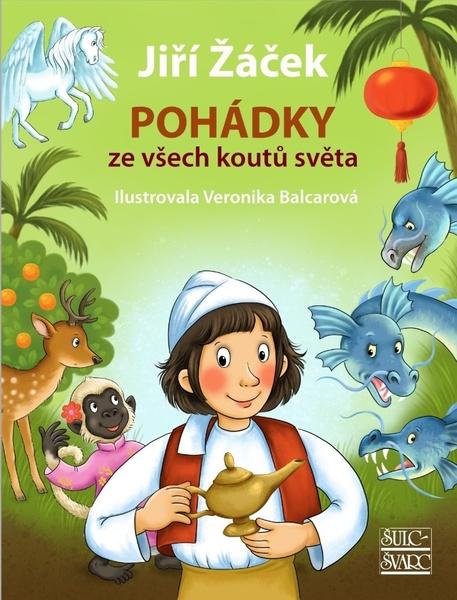 Pohádky ze všech koutů světa - 9788072445257