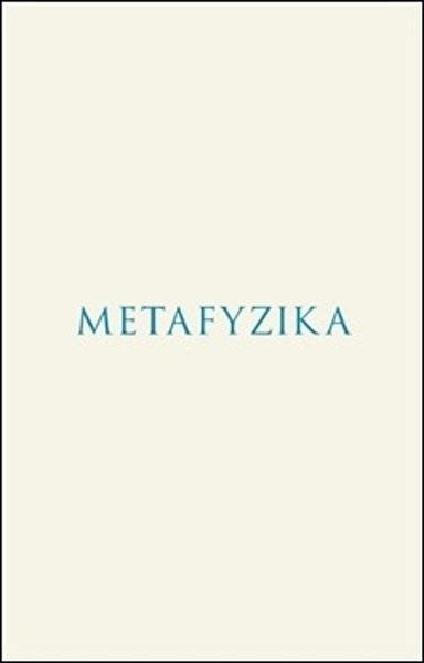 Metafyzika - 9788086027517