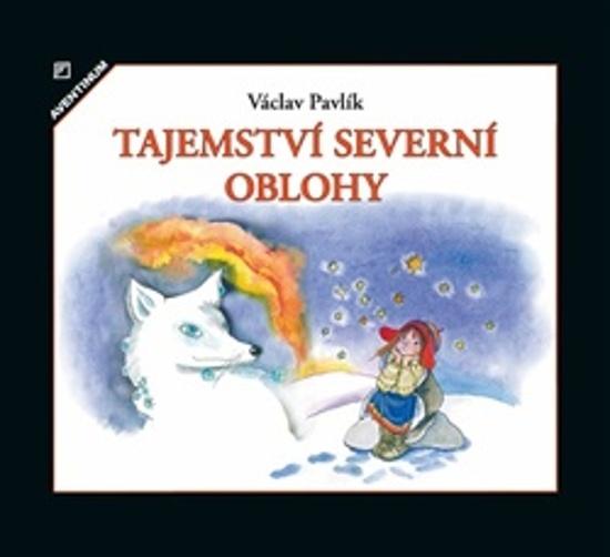 Tajemství severní oblohy - 9788074421662