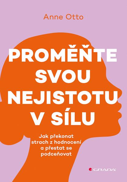 Proměňte svou nejistotu v sílu - 9788027159925
