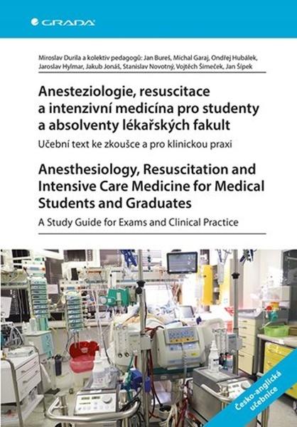 Anesteziologie, resuscitace a intenzivní medicína pro studenty - 9788027159901