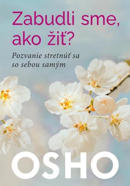 Zabudli sme, ako žiť? - 9788083080171