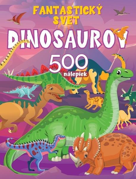 Fantastický svet dinosaurov - 9788084451352
