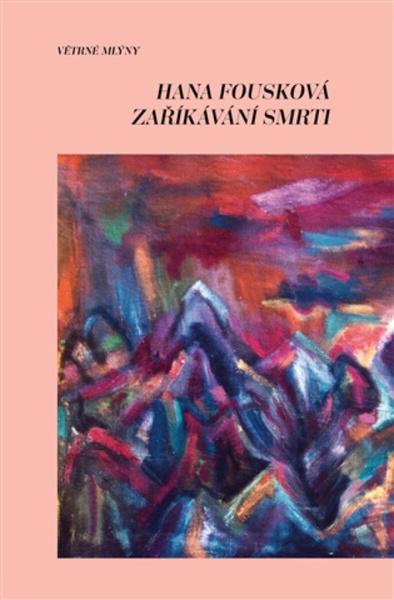 Zaříkávání smrti - 9788074436017