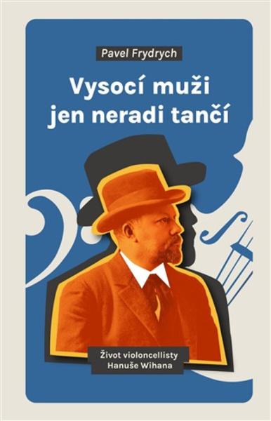 Vysocí muži jen neradi tančí - 9788074657146