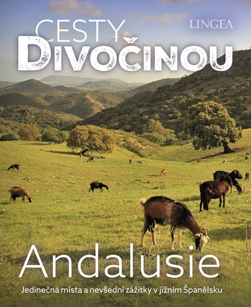 Cesty divočinou Andalusie - 9788077002134