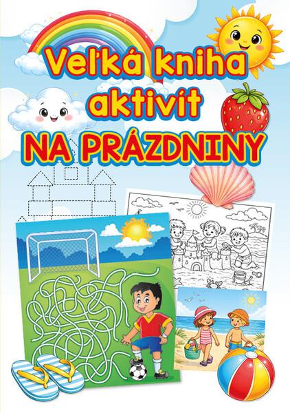 Veľká kniha aktivít na prázdniny