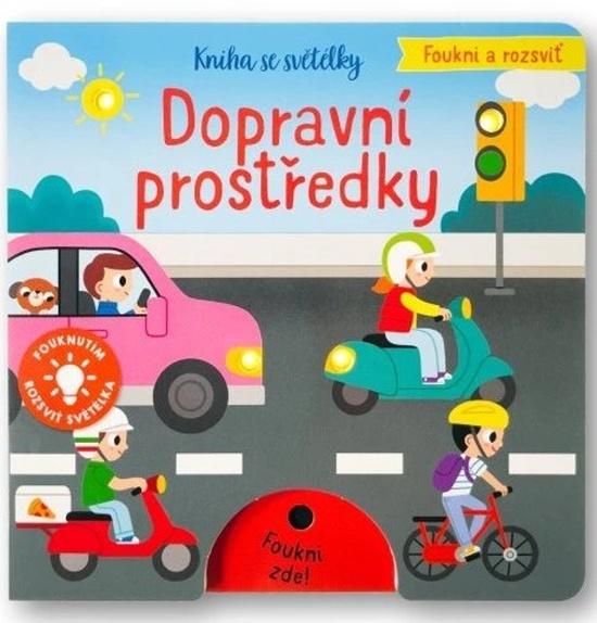 Foukni a rozsviť Dopravní prostředky - 9788025639917