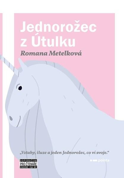 Jednorožec z Útulku - 9788026751656