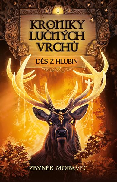 Kroniky Lučných vrchů 1 - 9788088346418