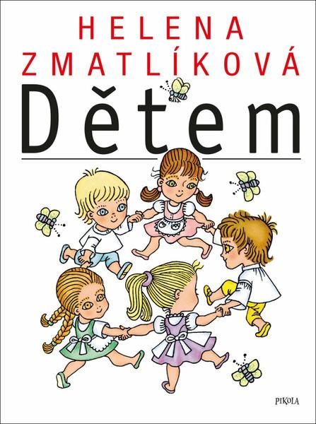 Helena Zmatlíková dětem - 9788028415891