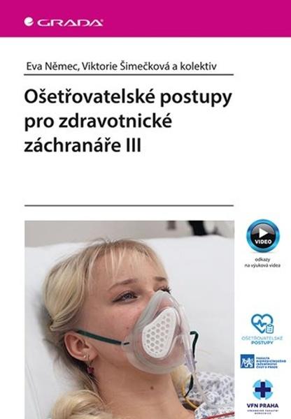 Ošetřovatelské postupy pro zdravotnické záchranáře III - 9788024747644