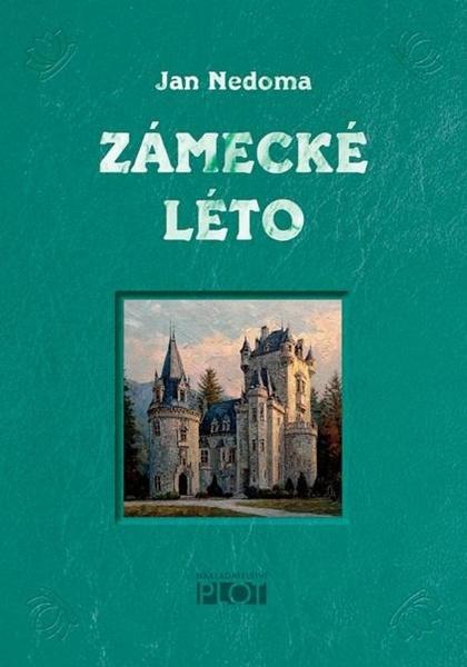 Zámecké léto - 9788074285103