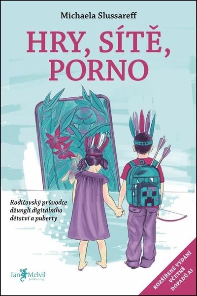 Hry, sítě, porno - 9788075553447