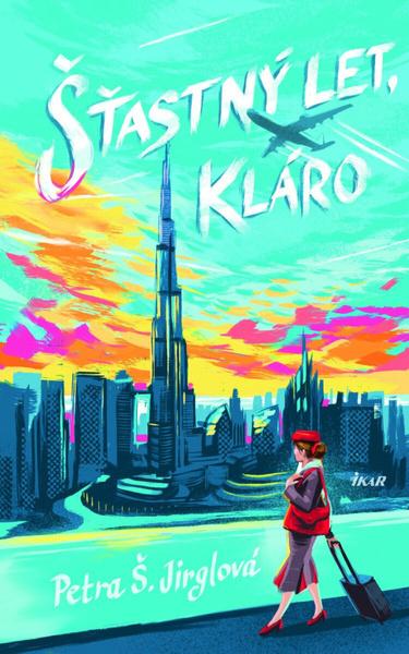 Šťastný let, Kláro - 9788024960210