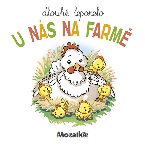 Dlouhé leporelo U nás na farmě - 9788075477187