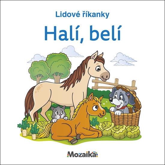 Lidové říkanky Halí, belí - 9788075479976