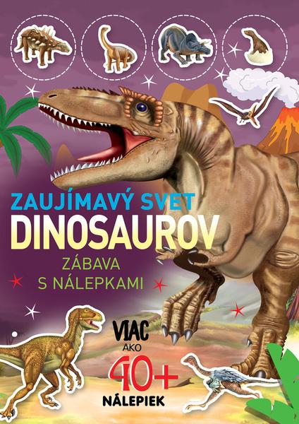 Zaujímavý svet dinosaurov - 9788084451239