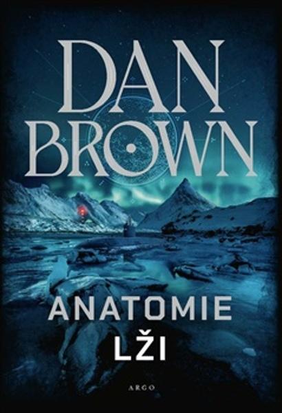 Anatomie lži - 9788025750179